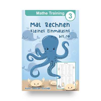 Mathe Training 3 - Mal Nehmen, Multiplikation des kleinen Einmaleins