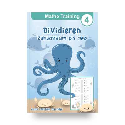 Mathe Training 4, Dividieren üben 2. klasse und 3. Klasse